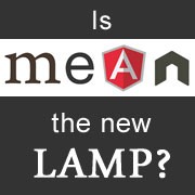 Is MEAN the New LAMP?