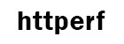 Httperf